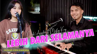 lebih dari selamanya denik armila ft mufly key live in cafe u0026 resto sendok garpu akustik cover 