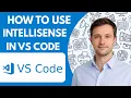 How to Use IntelliSense in VS Code Full Guide 2026