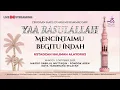 Download Lagu 🔴𝗟𝗜𝗩𝗘 𝗡𝗢𝗪 - 𝗣𝗘𝗥𝗔𝗬𝗔𝗔𝗡 𝗠𝗔𝗨𝗟𝗜𝗗𝗡𝗔𝗕𝗜 𝗠𝗨𝗛𝗔𝗠𝗠𝗔𝗗 ﷺ | 𝗨𝗦𝗧𝗔𝗗𝗭𝗔𝗛 𝗛𝗔𝗟𝗜𝗠𝗔𝗛 𝗔𝗟𝗔𝗬𝗗𝗥𝗨𝗦