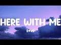 Download Lagu d4vd - Here With Me (Lyrics)