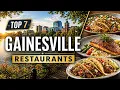 Top 7 Restaurants in Gainesville Florida USA - English