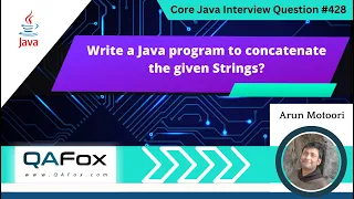 Write a Java program to concatenate the given strings Core Java Interview Question