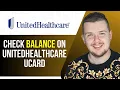 How To Check Balance On UnitedHealthcare UCard UPDATED GUIDE 2025