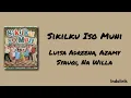 Sikilku Iso Muni (Kakiku Bisa Bunyi) (Na Willa) - Luisa Adreena, Azamy Syauqi, Na Willa | Lirik Lagu