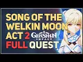 Lagu Song of the Welkin Moon Act 2 FULL QUEST Genshin Impact