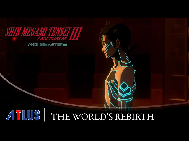 Shin Megami Tensei III Nocturne HD Remaster – The World's Rebirth Trailer | PS4, Nintendo Switch, PC