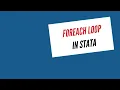 Foreach loop in Stata A detailed explanation Stata Tutorial