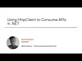 NET Skills Using HttpClient to Consume APIs in NET Course