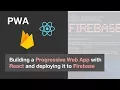 How to create a Progressive Web Application with React and deploy it to Firebase tutorial