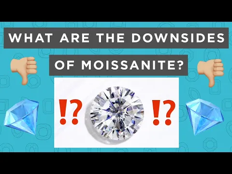 Download MP3 What are the downsides of Moissanite?