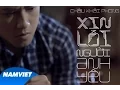 Download Lagu Xin Lỗi Người Anh Yêu - Châu Khải Phong [MV OFFICIAL]