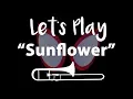 Let s Play Sunflower by Post Malone - Trombone