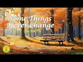 Some Things Never Change (Piano Version) -  Disney Lullaby from Frozen 2
