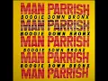 Man Parrish "Boogie Down Bronx" (Instrumental Remix)
