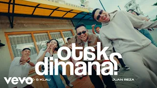Mario G Klau, Juan Reza - Otak Dimana? (Official Music Video)