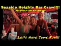 Boardwalk Bar Crawl Seaside Heights NJ Let s Have Some Fun