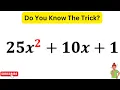 The SHOCKING Truth About 25x 2 10x 1 You Won t Believe