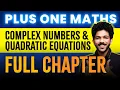 1 Maths Complex Numbers and Quadratic Equations Full Chapter Revision Chapter 4 Exam Winner
