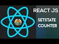 ReactJS Tutorial - 4 setState in class component REACTJS Beginners Counter