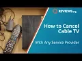 How to Cancel Cable TV Canceling Xfinity Cox and Other Providers