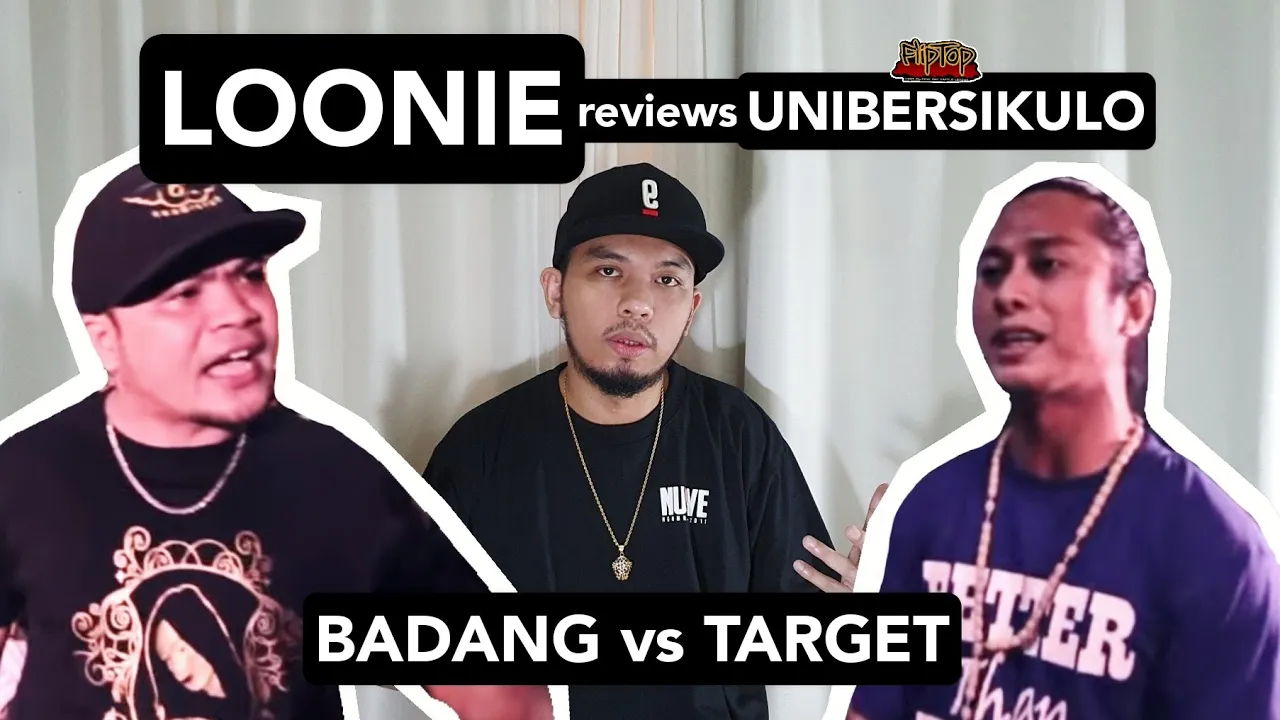 LOONIE | BREAK IT DOWN: Rap Battle Review E118 | UNIBERSIKULO: BADANG vs TARGET