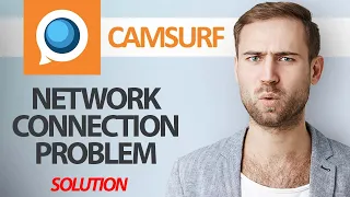 How To Fix Camsurf App Network Connection Problem Step By Step