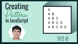 Alphabet Pattern in JavaScript Printing Patterns in JS