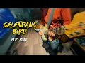 Download Lagu Selendang Biru Happy Asmara Pop Punk Cover by Boedak Korporat