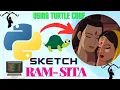 Sita Ram Using Python Sketchpy Code Python Programming Hub