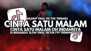 dj cinta satu malam dj breakbeat slow full bass viral tiktok 2025