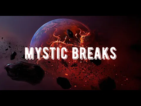 Download MP3 Mystic Breaks - Atmospheric \u0026 Progressive Breaks Mix (Mixed by Pavel Gnetetsky)