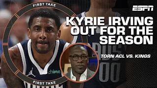 🚨 KYRIE IRVING OUT FOR THE SEASON WITH TORN ACL 🚨 First Take's INSTANT REACTION 👀