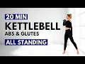 STANDING KETTLEBELL WORKOUT - ABS GLUTES Strength Training Burn Fat Build Muscle