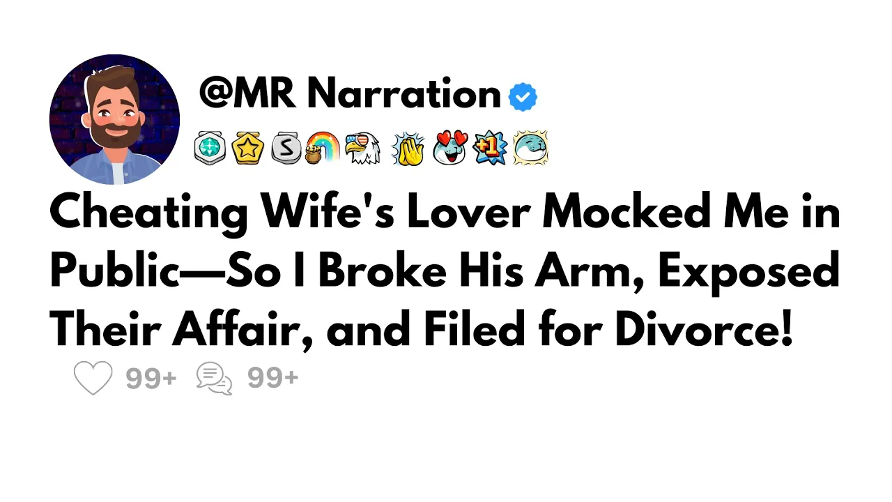 Outline Video Cheating Wife's Lover Mocked Me in Public—I Broke His Arm, Exposed Them, and Filed for Divorce!