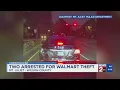 Two arrested after Walmart theft