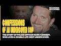 Confessions of an Undercover Cop and The Lives of Women Ruined by Him