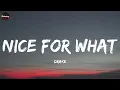 Drake - Nice For What (Lyrics)