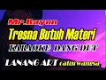 Download Lagu TRESNA BUTUH MATERI - KARAOKE || DANG DUT