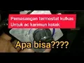 Download Lagu termostat kulkas buat pendingin ac mobil karimun kotak..apa bisa????