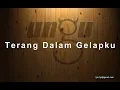 Download Lagu UNGU - Terang Dalam Gelapku (Lirik)