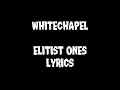 Whitechapel   The Elitist Ones [KARAOKE]