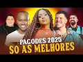 Download Lagu Os Melhores Pagodes 2025 🎤 Marvvila, Menos É Mais, Di Propósito, Ferrugem, Thiaguinho, Péricles