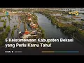 Download Lagu Lima Keistimewaan Kabupaten Bekasi yang Perlu Kamu Tahu! #InJabar5