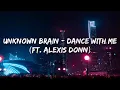 Download Lagu Unknown Brain - Dance With Me (ft. Alexis Donn)(Lyrics)