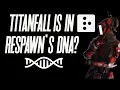 Titanfall is in Respawn s DNA