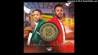 amu classic kappie ft tman xpress vyno keys almighty one man down official audio 