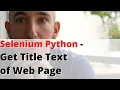 Python Selenium - Get Title Text of Web Page