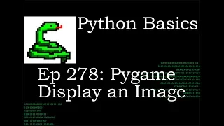 Python Basics Pygame Image Load and Surface Blit