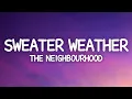 Download Lagu The Neighbourhood - Sweater Weather (Lyrics)