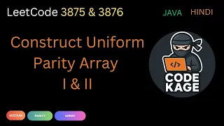LeetCode 3875 3876 Construct Uniform Parity Array I II Java